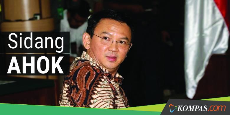 Sidang Lanjutan Kasus Dugaan Penodaan Agama, Ahok Hadirkan 3 Ahli