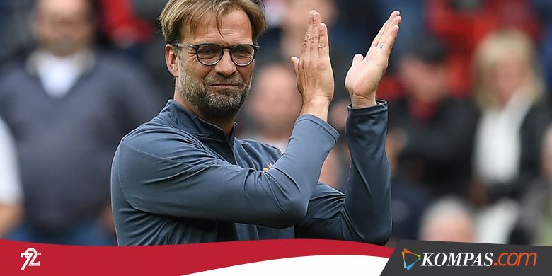 Juergen Klopp: Performa Liverpool Luar Biasa