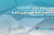 UMKM 'Go Online', Trik Indonesia Jadi Kekuatan Ekonomi di 2030