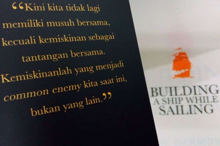 Buku berjudul S.D. Darmono Building a Ship While Sailing , terbitan Kepustakaan Populer Gramedia (KPG), Cetakan Keempat,