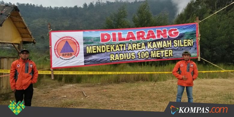 Cegah Wisatawan Nekat, BPBD Pasang Spanduk Peringatan di Kawah SIleri